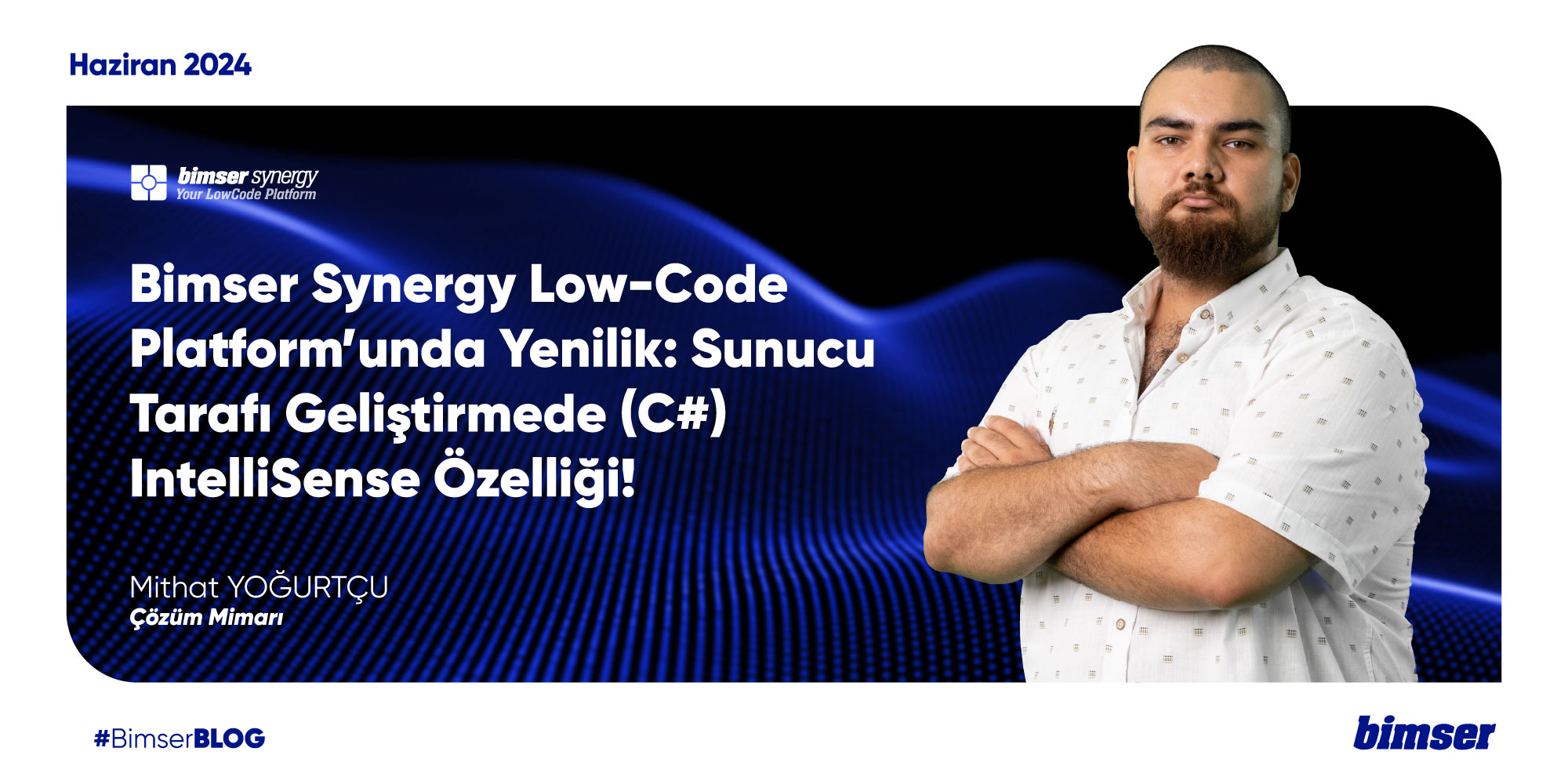 Bimser Synergy Low-Code Platform’unda Yenilik: Sunucu Tarafı Geliştirmede (C#) IntelliSense Özelliği!
