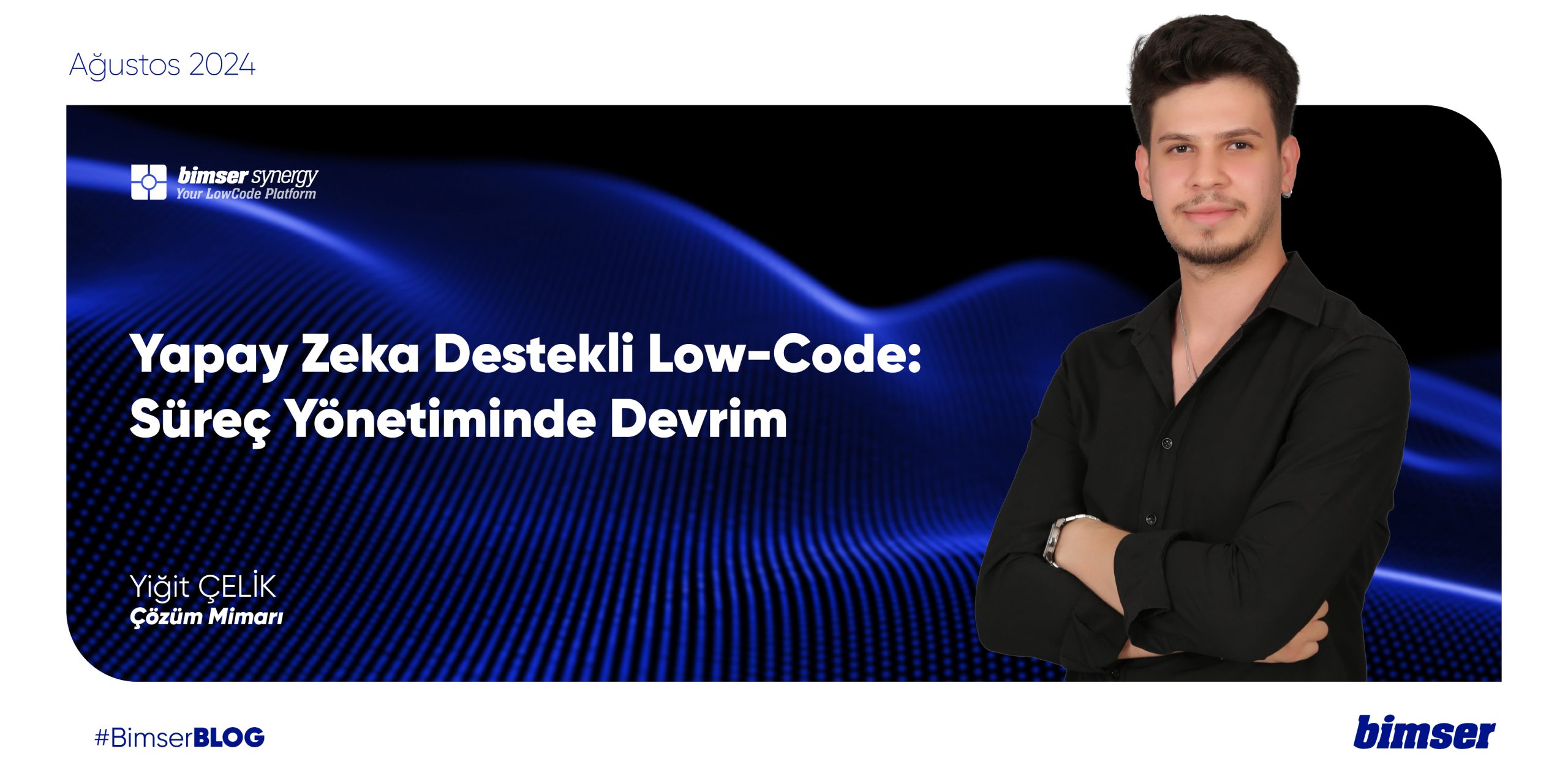 Yapay Zeka Destekli Low-Code: Süreç Yönetiminde Devrim