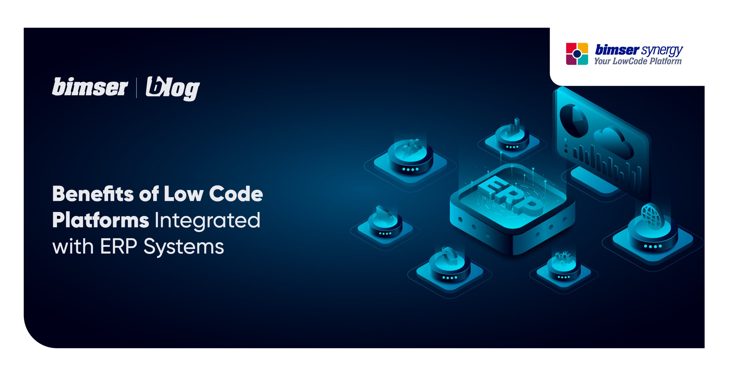 Benefits of Low Code Platforms Integrated with ERP Systems