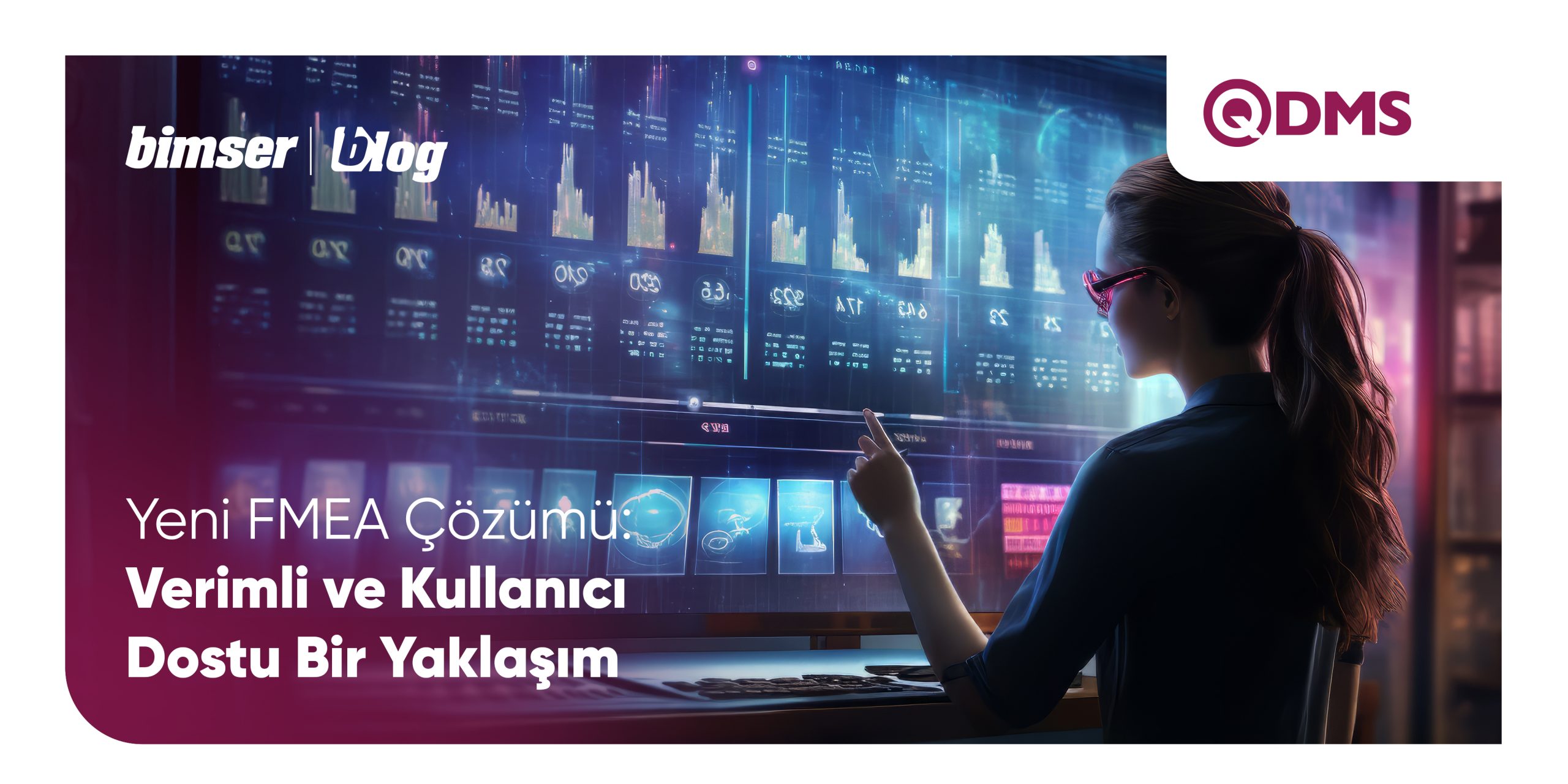 Yeni FMEA Çözümü: Verimli ve Kullanıcı Dostu Bir Yaklaşım