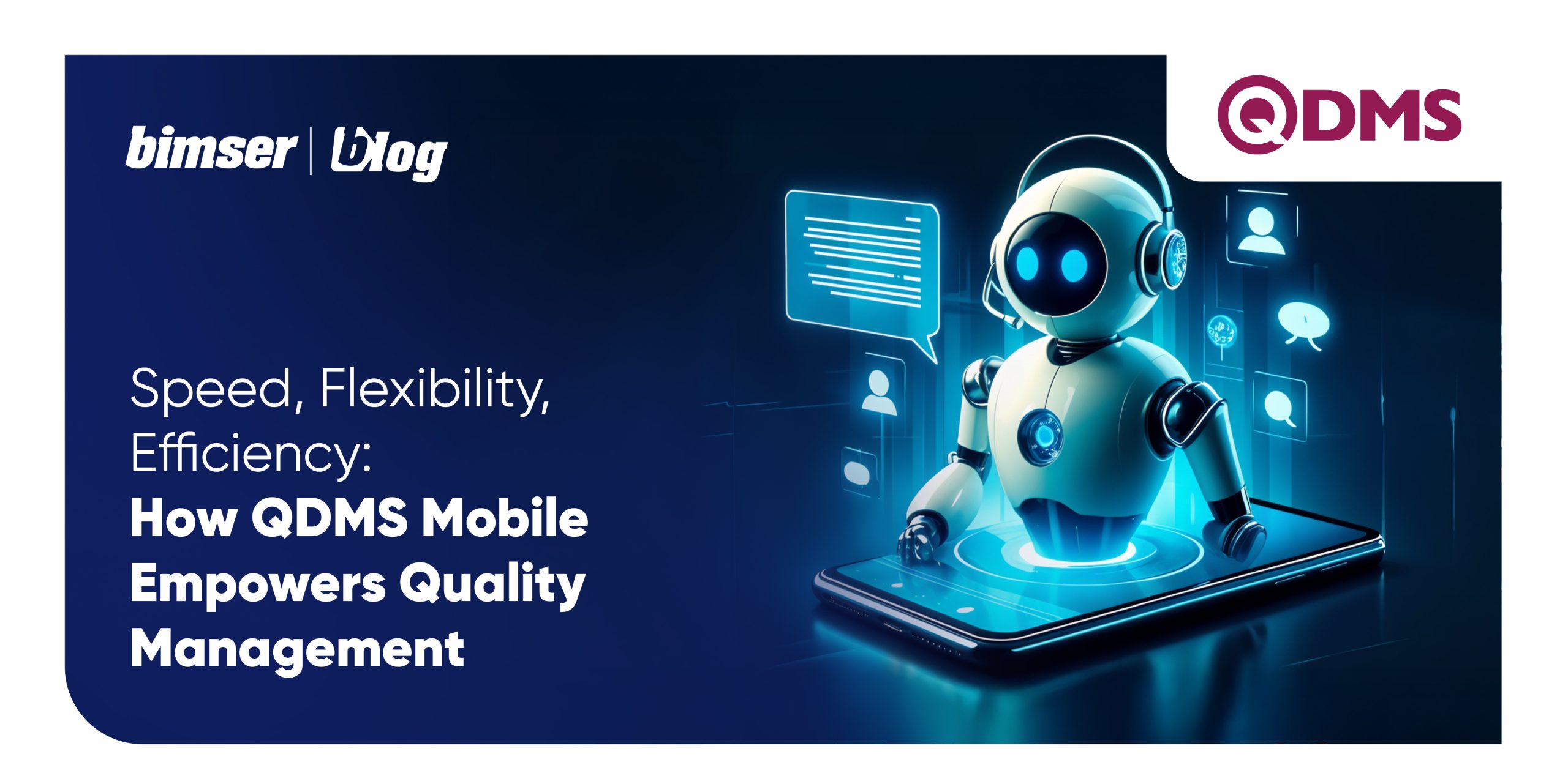 Speed, Flexibility, Efficiency: How QDMS Mobile Empowers Quality Management