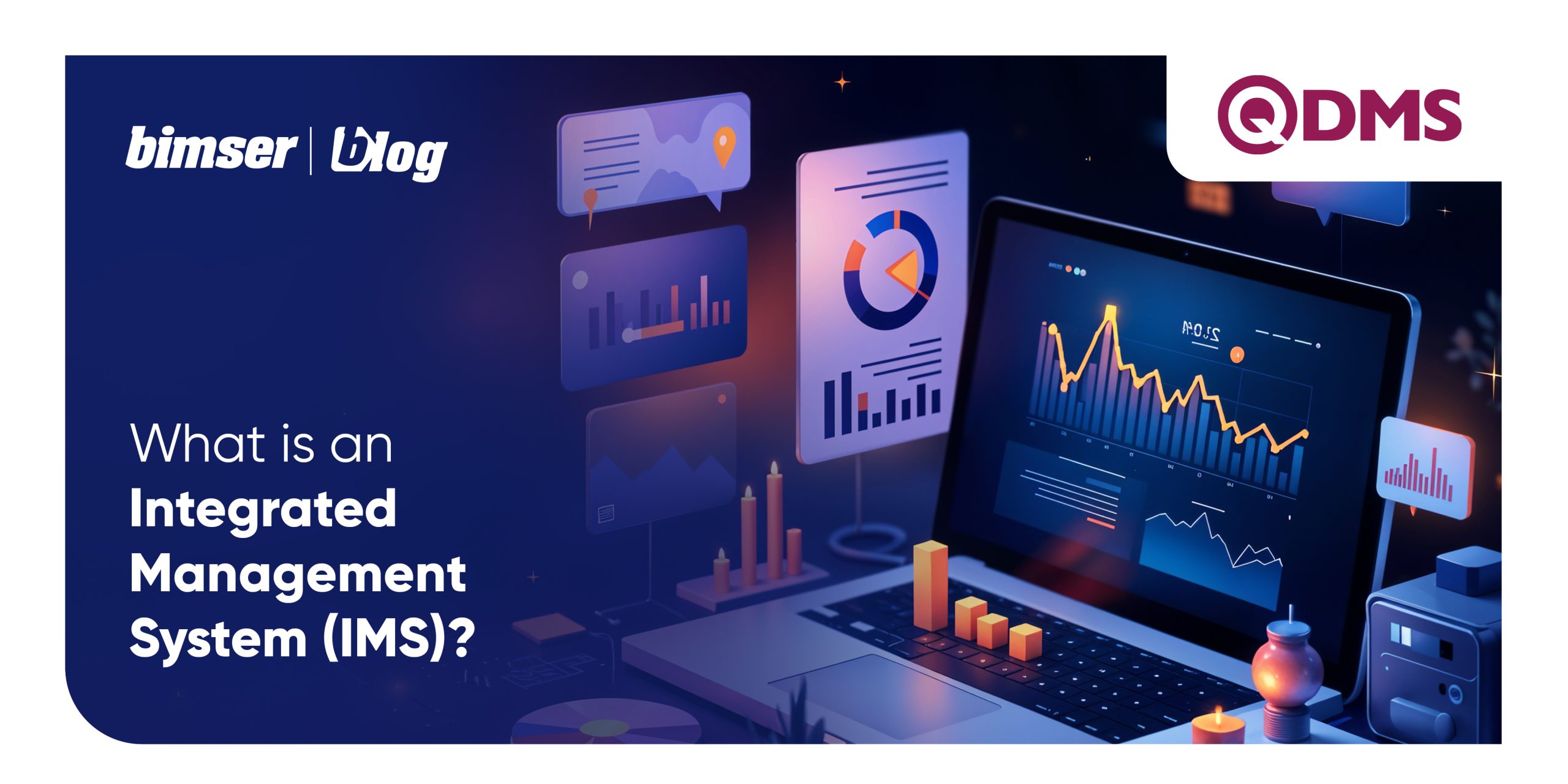 What is an Integrated Management System (IMS)?