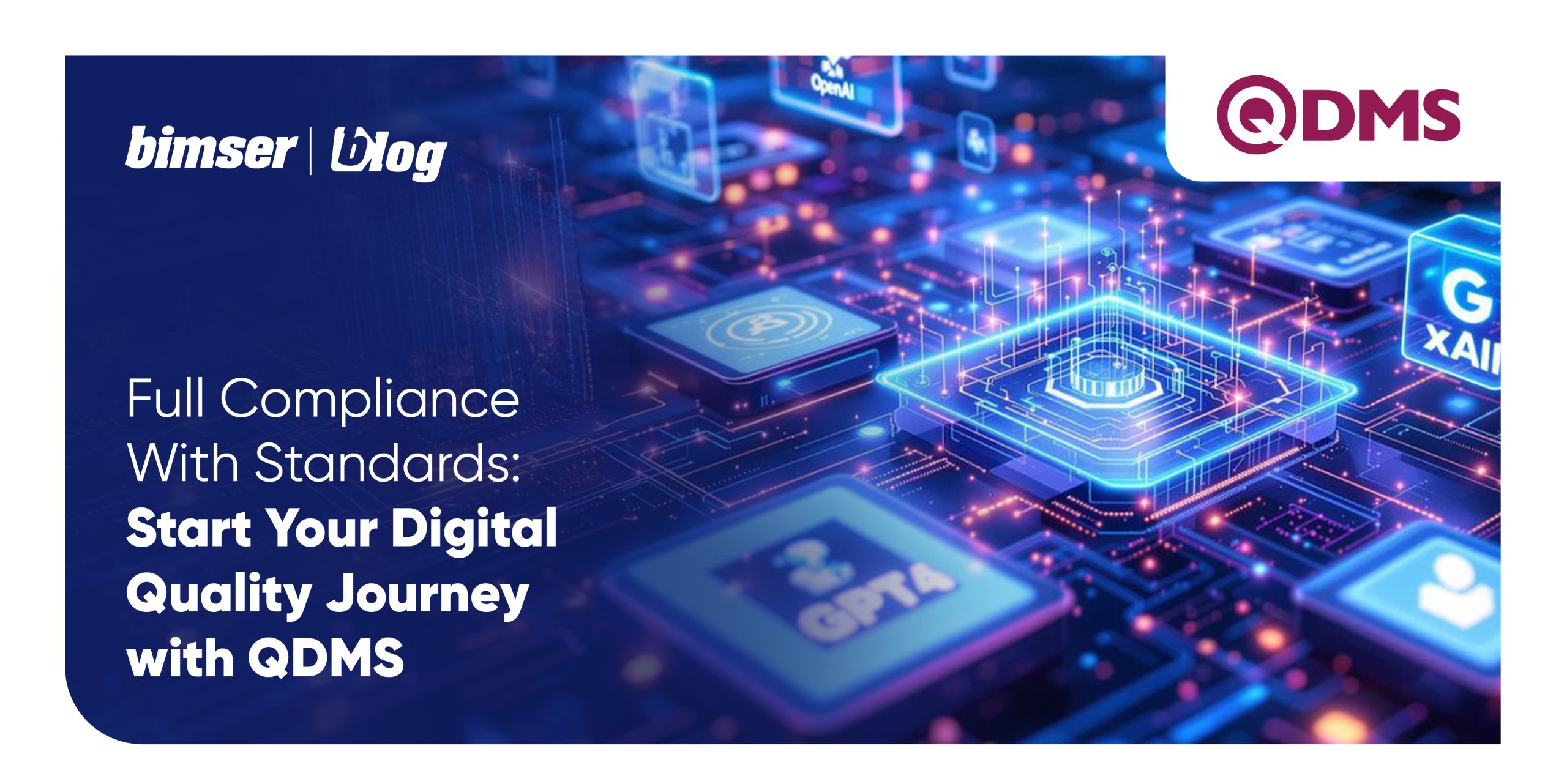 Full Compliance With Standards: Start Your Digital Quality Journey with QDMS