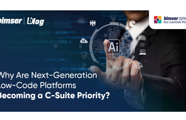 Why Are Next-Generation Low-Code Platforms Becoming a C-Suite Priority?