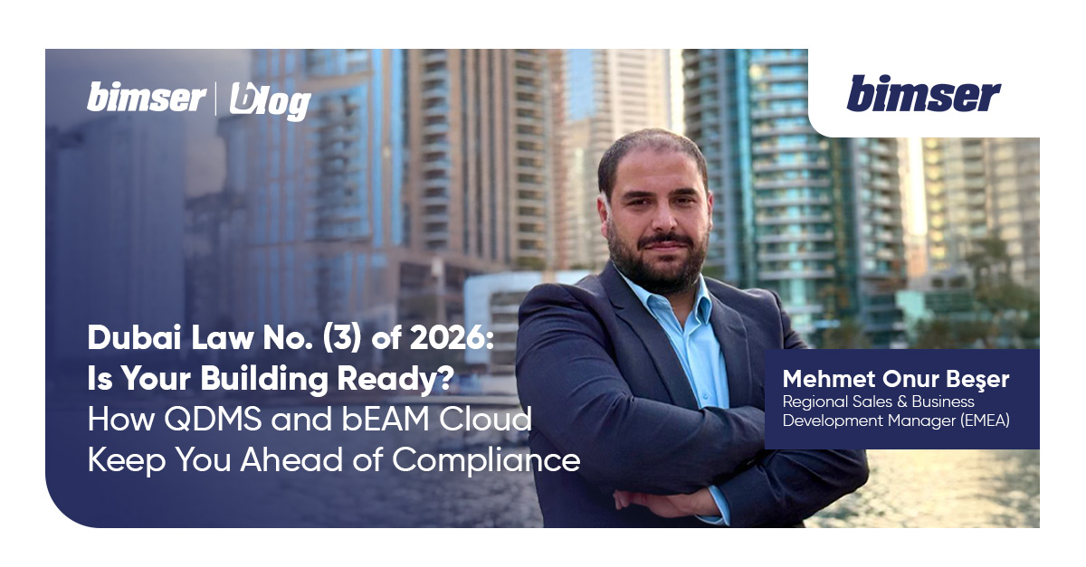 Dubai Law No. (3) of 2026: Is Your Building Ready? How QDMS and bEAM Cloud Keep You Ahead of Compliance